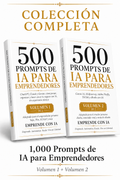 500 Prompts de IA para Emprendedores – Colección Completa